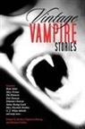 Richard Dalby, Robert Eighteen-Bisang - Vintage Vampire Stories