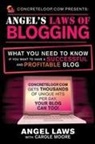 Angel Laws, Carole Moore - Concreteloop.com Presents: Angel's Laws of Blogging