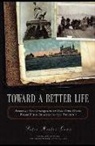 Peter Morton Coan, Barry Moreno - Toward a Better Life