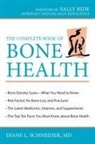 Sally Ride, Diane L. Schneider, Diane L. M. D. Schneider, Diane L. Md Schneider - Complete Book of Bone Health