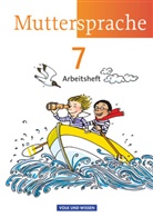 Antje Viohl, Iris Marko, Karin Mann, Kari Mann, Karin Mann, Iri Marko... - Unsere Muttersprache, Sekundarstufe I, Östliche Bundesländer und Berlin, Neue Ausgabe: Muttersprache - Östliche Bundesländer und Berlin 2009 - 7. Schuljahr
