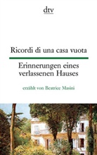 Beatrice Masini - Ricordi di una casa vuota. Erinnerungen eines verlassenen Hauses