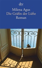 Milena Agus - Die Gräfin der Lüfte