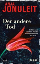 Anja Jonuleit - Der andere Tod