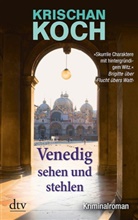 Krischan Koch - Venedig sehen und stehlen
