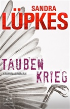 Sandra Lüpkes - Taubenkrieg