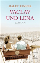 Haley Tanner - Vaclav und Lena