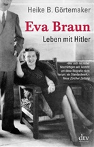 Heike B Görtemaker, Heike B. Görtemaker - Eva Braun