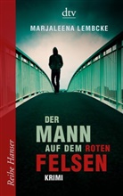 Marjaleena Lembcke - Der Mann auf dem roten Felsen