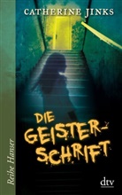Catherine Jinks - Die Geisterschrift
