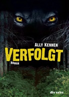 Ally Kennen - Verfolgt