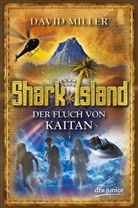 David Miller - Der Fluch von Kaitan Shark Island 1