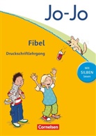 Martina Schramm, Martina Schramm, Sharmila Banerjee - Jo-Jo Fibel, Allgemeine Ausgabe, Neubearbeitung: Jo-Jo Fibel - Allgemeine Ausgabe 2011