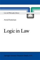 A Soeteman, A. Soeteman, Arend Soeteman - Logic in Law