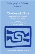 Mar de Mey, Marc De Mey, Steve Fuller, Marc Mey, Marc de Mey, T. Shinn... - The Cognitive Turn