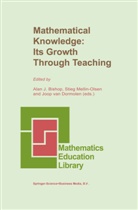 Alan Bishop, Alan J. Bishop, Joop van Dormolen, Stie Mellin-Olsen, Stieg Mellin-Olsen, Joop van Dormolen - Mathematical Knowledge: Its Growth Through Teaching
