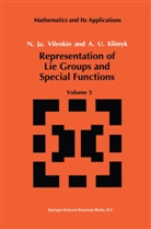 A U Klimyk, A. U. Klimyk, A.U. Klimyk, N J Vilenkin, N Ja Vilenkin, N. Ja. Vilenkin... - Representation of Lie Groups and Special Functions