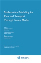 Gedeon Dagan, Ulric Hornung, Ulrich Hornung, Peter Knabner - Mathematical Modeling for Flow and Transport Through Porous Media