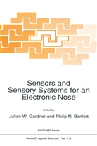 Philip N. Bartlett, Gardner, J Gardner, J. Gardner, Julian W. Gardner, N Bartlett... - Sensors and Sensory Systems for an Electronic Nose