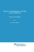 Ann Gardell Cutter, Ann Gardell Cutter, Mary Ann Gardell Cutter, Delkeskamp-Hayes, C Delkeskamp-Hayes, C. Delkeskamp-Hayes... - Science, Technology, and the Art of Medicine