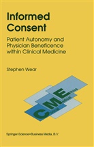 S Wear, S. Wear, Stephen Wear - Informed Consent