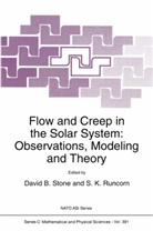 Davi B Stone, David B Stone, K Runcorn, K Runcorn, S. K. Runcorn, S.K. Runcorn... - Flow and Creep in the Solar System: Observations, Modeling and Theory