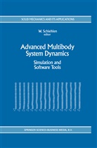 W. Schiehlen, Werne Schiehlen, Werner Schiehlen - Advanced Multibody System Dynamics