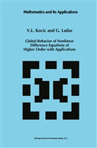 V Kocic, V L Kocic, V. L. Kocic, V.L. Kocic, G Ladas, G. Ladas - Global Behavior of Nonlinear Difference Equations of Higher Order with Applications