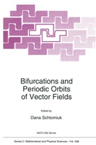 Dan Schlomiuk, Dana Schlomiuk - Bifurcations and Periodic Orbits of Vector Fields