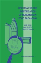 Jan Bush, Jane Bush, Joh Gilbert, John Gilbert, Xabier Goenaga - Spectra for the Identification of Monomers in Food Packaging