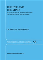 C Landesman, C. Landesman, Charles Landesman - The Eye and the Mind