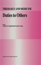 A Lustig, A Lustig, C. S. Campbell, C.S. Campbell, Courtne Campbell, Courtney Campbell... - Duties to Others