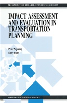 E W Blaas, E. W. Blaas, E.W. Blaas, Pete Nijkamp, Peter Nijkamp - Impact Assessment and Evaluation in Transportation Planning