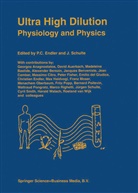 C Endler, P C Endler, P. C. Endler, P.C. Endler, SCHULTE, Schulte... - Ultra High Dilution