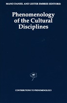 Man Daniel, Mano Daniel, Embree, Embree, Lester Embree - Phenomenology of the Cultural Disciplines