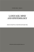 G. Preyer, Gerhard Preyer, Siebelt, F Siebelt, F. Siebelt, Frank Siebelt... - Language, Mind and Epistemology