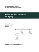 E Finch, E Finch, Caleb Finch, Caleb E Finch, Caleb E. Finch, Michae R Rose... - Genetics and Evolution of Aging