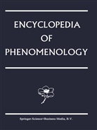 Elisabet A Behnke, Elisabeth A Behnke, Elisabeth A. Behnke, Elizabeth A. Behnke, David Carr, David Carr et al... - Encyclopedia of Phenomenology