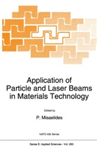Misaelides, P Misaelides, P. Misaelides - Application of Particle and Laser Beams in Materials Technology