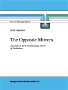 E Lagerspetz, E. Lagerspetz, Eerik Lagerspetz - The Opposite Mirrors