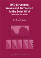 E. Marsch, Eckart Marsch, C - Tu, C -Y Tu, C. -Y. Tu, C.-Y. Tu - MHD Structures, Waves and Turbulence in the Solar Wind