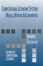 M. Gilli, Manfre Gilli, Manfred Gilli - Computational Economic Systems