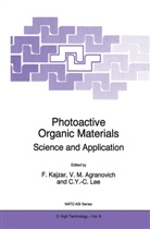 M. Vladimir Agranovich, V. M. Agranovich, Vladimir M. Agranovich, F. Kajzar, François Kajzar, C. Y. -C. Lee... - Photoactive Organic Materials