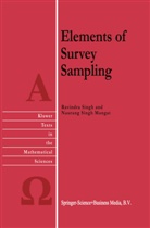 Naurang Singh Mangat, Singh, R Singh, R. Singh, Ravindra Singh, Naurang Singh Mangat - Elements of Survey Sampling