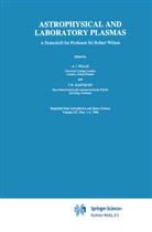 T. W. Hartquist, J Willis, A J Willis, W Hartquist, W Hartquist, A. J. Willis... - Astrophysical and Laboratory Plasmas