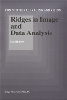 D Eberly, D. Eberly, David Eberly - Ridges in Image and Data Analysis