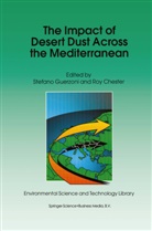 Chester, Chester, R. Chester, Roy Chester, Stefan Guerzoni, Stefano Guerzoni - The Impact of Desert Dust Across the Mediterranean