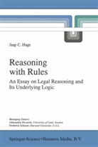 Jaap Hage, Jaap C. Hage - Reasoning with Rules