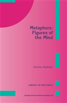 Z Radman, Z. Radman, Zdravko Radman - Metaphors: Figures of the Mind