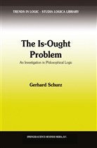 G Schurz, G. Schurz, Gerhard Schurz - The Is-Ought Problem
